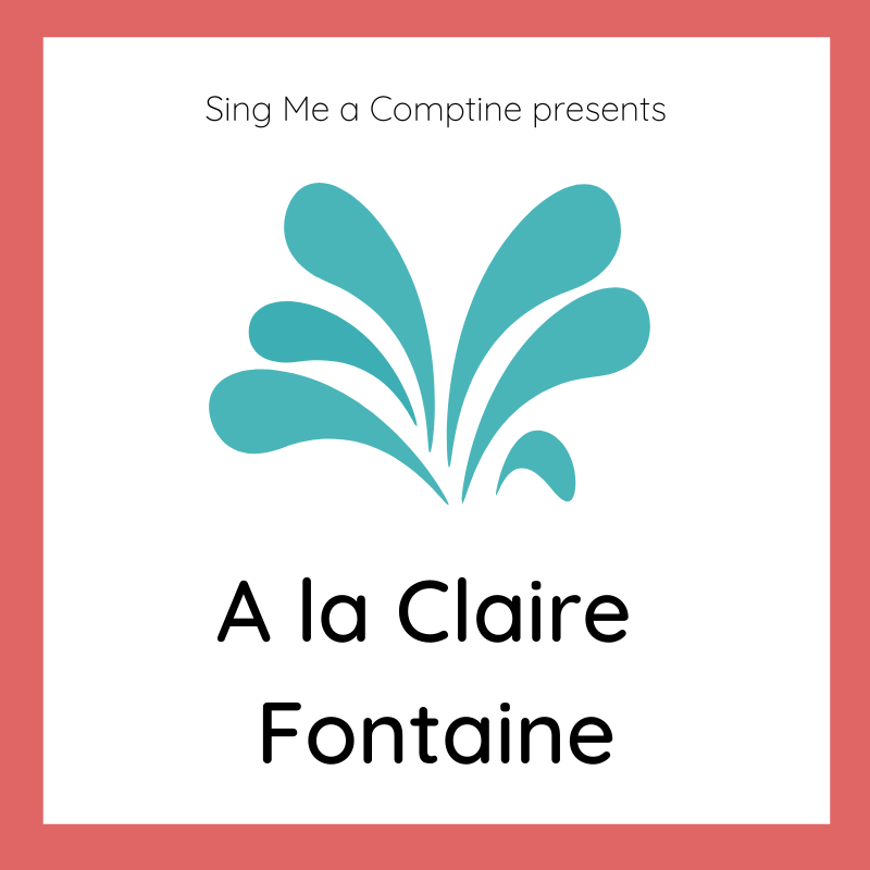 A la Claire Fontaine